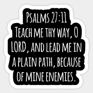 Psalm 27:11 King James Version (KJV) Bible Verse Typography Sticker